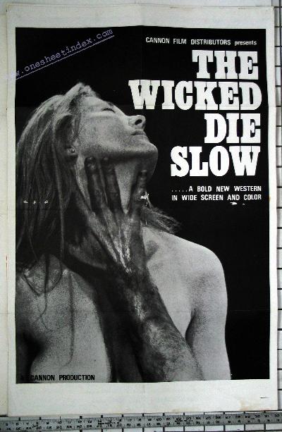 The Wicked Die Slow